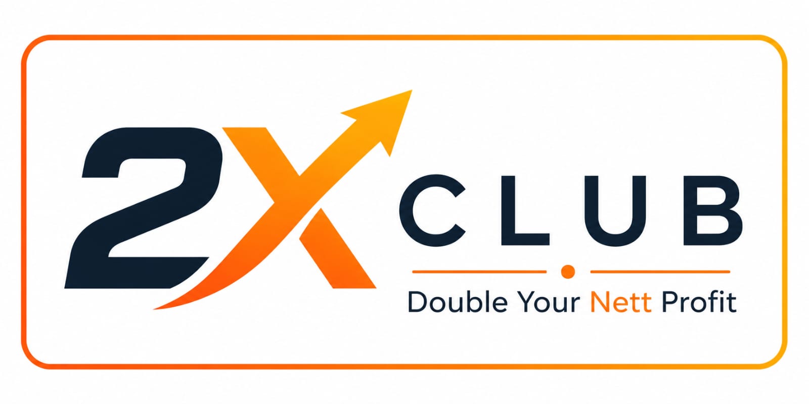 2X Club — Double Your Nett Profit
